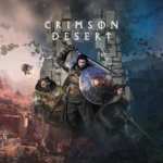 Highly Anticipated ‘Crimson Desert’ Won’t Have Microtransactions